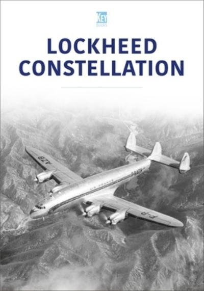 Cover for Key Publishing · Lockheed Constellation - Historic Commercial Aircraft Series (Taschenbuch) (2023)