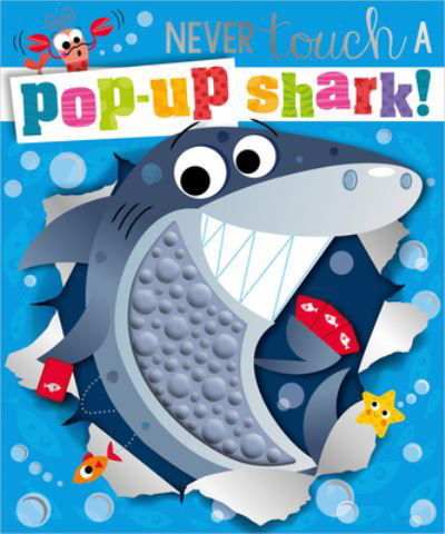 Cover for Holly Lansley · Never Touch a Pop-Up Shark! (Book) (2023)
