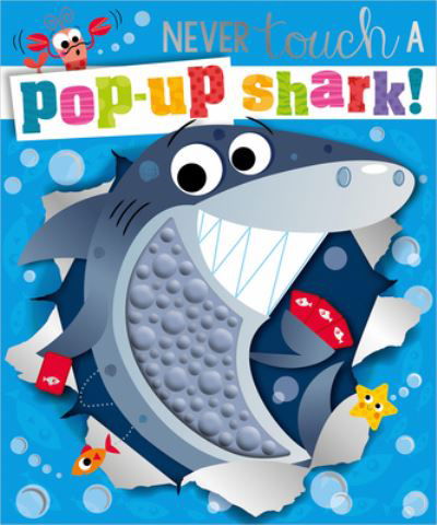 Never Touch a Pop-Up Shark! - Holly Lansley - Books - Make Believe Ideas - 9781803376745 - September 1, 2023