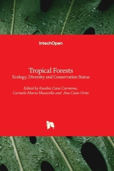 Cover for Tropical Forests: Ecology, Diversity and Conservation Status (Innbunden bok) (2023)
