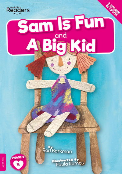 Cover for Gemma McMullen · Sam is Fun and A Big Kid - BookLife Readers (Pocketbok) (2020)