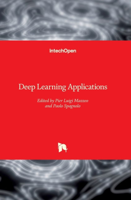 Cover for Pier Luigi Mazzeo · Deep Learning Applications (Hardcover Book) (2021)