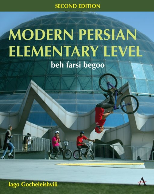 Cover for Iago Gocheleishvili · Modern Persian, Elementary Level: beh farsi begoo (Hardcover Book) (2024)