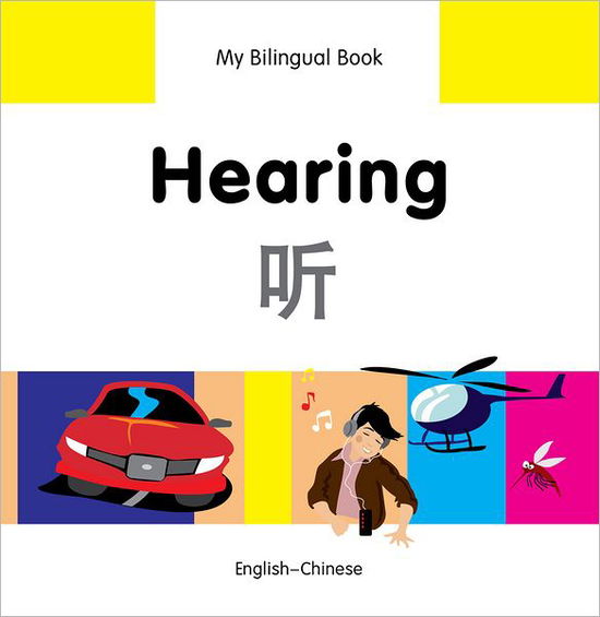 Cover for Milet Publishing Ltd · My Bilingual Book -  Hearing (English-Chinese) (Hardcover Book) (2013)