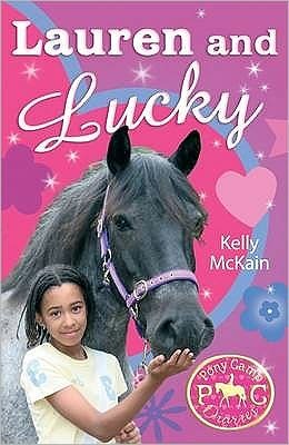 Lauren and Lucky - Pony Camp Diaries - Kelly McKain - Bøger - Little Tiger Press Group - 9781847150745 - 2. februar 2009