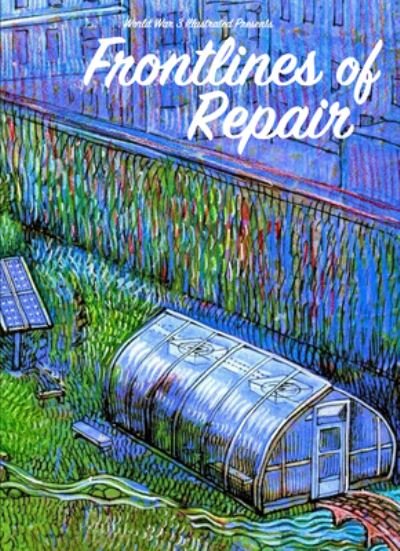 Cover for Seth Tobocman · Frontlines Of Repair (Paperback Book) (2024)