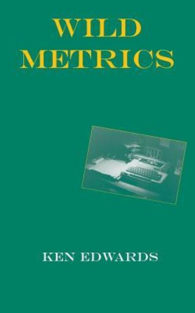 Cover for Ken Edwards · Wild Metrics (Paperback Book) (2019)