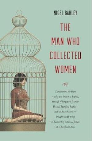 Cover for Nigel Barley · The Man who Collected Women (Taschenbuch) (2020)