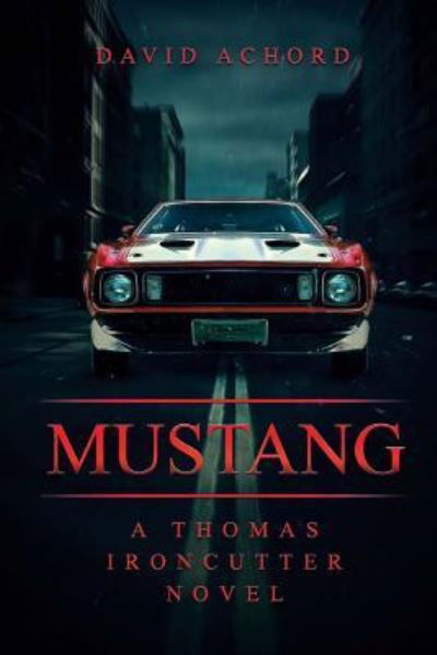 Cover for David Achord · Mustang (Taschenbuch) (2017)