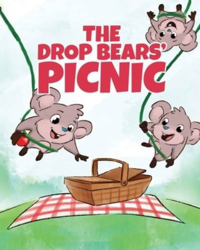 Cover for Rhiannon Steffensen · The DROP Bears' Picnic (Taschenbuch) (2020)