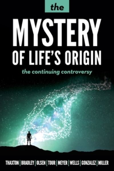 The Mystery of Life's Origin - Charles B Thaxton - Books - Discovery Institute - 9781936599745 - January 27, 2020