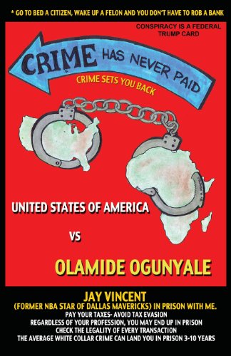 Cover for Olamide Ogunyale · Crime Has Never Paid (Paperback Book) (2013)