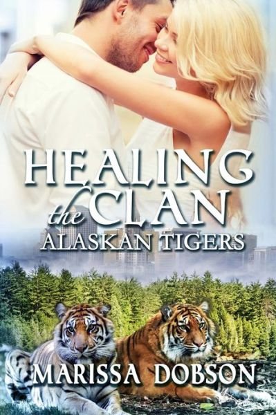 Cover for Marissa Dobson · Healing the Clan (Pocketbok) (2015)
