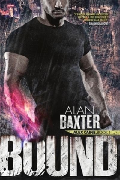 Cover for Alan Baxter · Bound (Pocketbok) (2017)