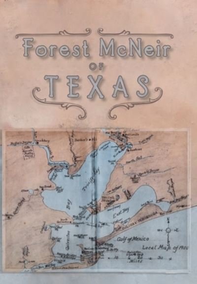 Cover for Forest McNeir · Forest McNeir of Texas (Inbunden Bok) (2022)