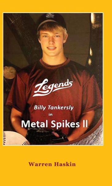 Cover for Warren Haskin · Billy Tankersly in Metal Spikes II (Hardcover Book) (2019)