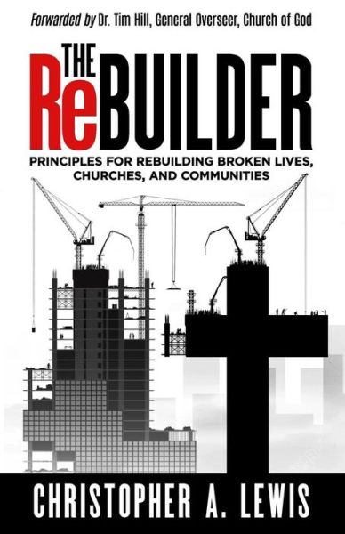 Cover for Christopher a Lewis · The Rebuilder (Paperback Book) (2019)