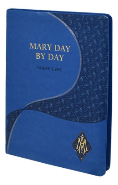 Cover for Charles G Fehrenbach · Mary Day by Day (Leather Book) [Giant Type edition] (2020)