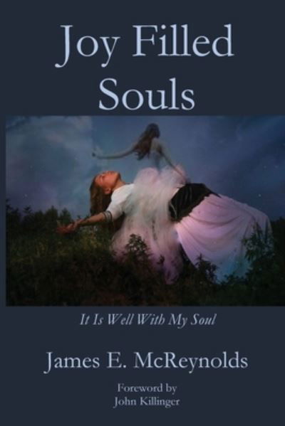 Cover for James E. McReynolds · Joy Filled Souls (Bog) (2022)
