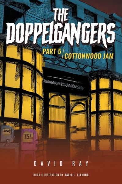 Cover for David Ray · The Doppelgangers (Pocketbok) (2021)