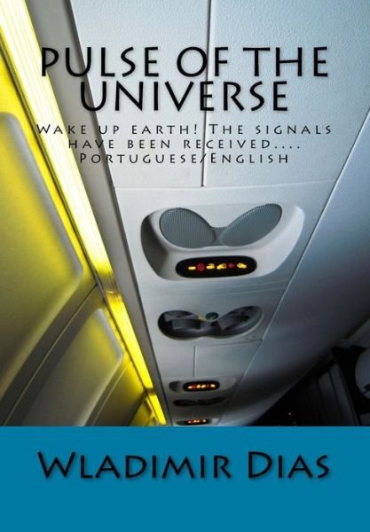 Cover for Wladimir Moreira Dias · Pulse of the Universe (Paperback Book) (2017)