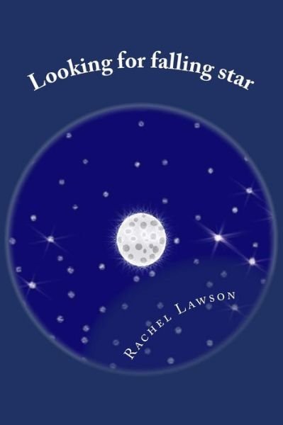 Cover for Rachel Lawson · Looking for Falling Star (Paperback Book) (2017)