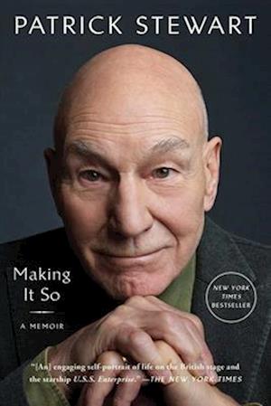 Cover for Patrick Stewart · Making It So: A Memoir (Paperback Book) (2025)