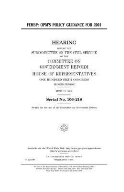 Fehbp - United States House of Representatives - Böcker - Createspace Independent Publishing Platf - 9781983470745 - 5 januari 2018