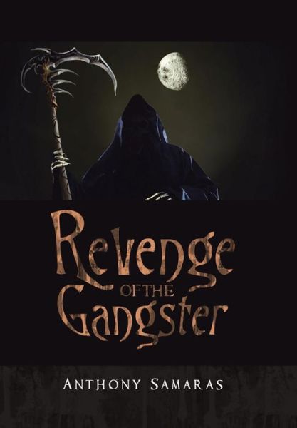 Cover for Anthony Samaras · Revenge of the Gangster (Hardcover Book) (2018)