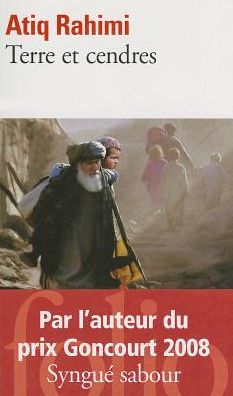 Cover for Atiq Rahimi · Terre et Cendres (Folio) (French Edition) (Paperback Book) [French edition] (2010)