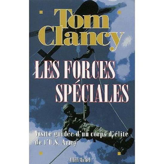 Cover for Tom Clancy · Forces Speciales (Les) (Voyages - Reportages - Expeditions - Sports) (French Edition) (Paperback Bog) [French edition] (2003)