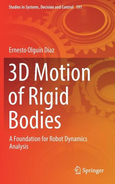 Cover for Ernesto Olguin Diaz · 3D Motion of Rigid Bodies (Book) [1st ed. 2019 edition] (2019)