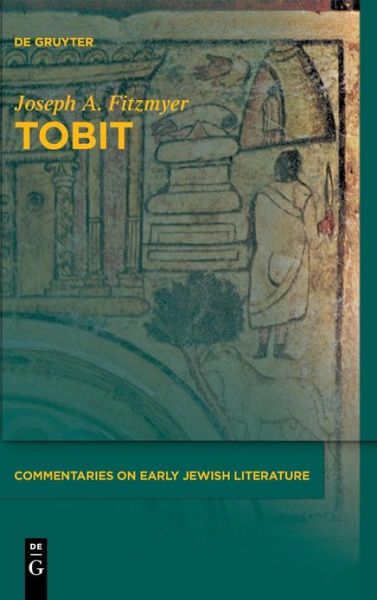 Cover for Joseph A. Fitzmyer · Tobit (Commentaries on Early Jewish Literature) (Hardcover Book) (2002)