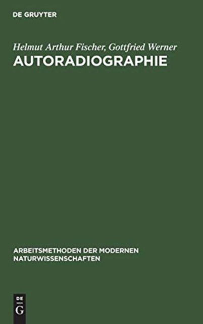 Cover for Helmut Arthur Fischer · Autoradiographie (Book) (1971)