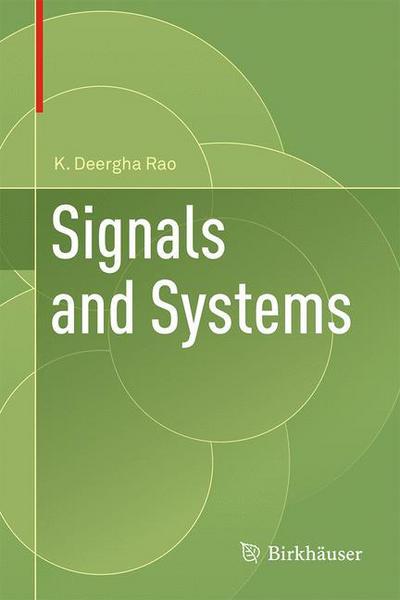 Cover for K. Deergha Rao · Signals and Systems (Book) [1st ed. 2018 edition] (2018)
