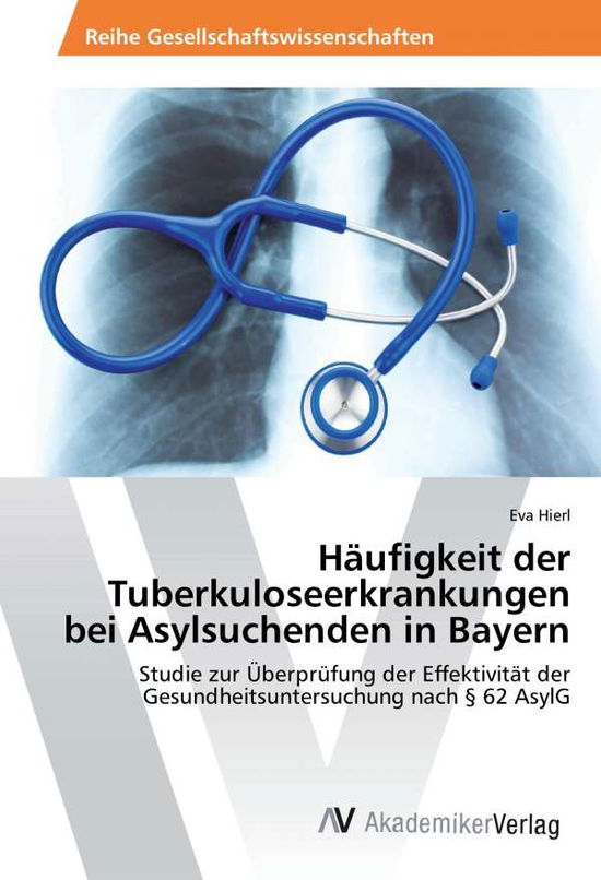 Cover for Hierl · Häufigkeit der Tuberkuloseerkrank (Book)