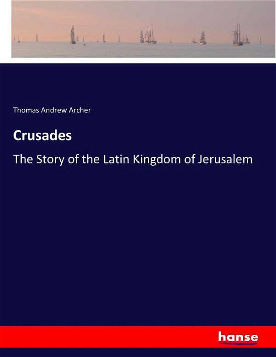Cover for Archer · Crusades (Bok) (2017)