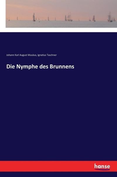 Die Nymphe des Brunnens - Musäus - Libros -  - 9783337352745 - 28 de noviembre de 2017