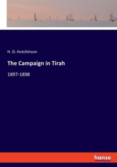 Cover for Hutchinson · The Campaign in Tirah (N/A) (2021)