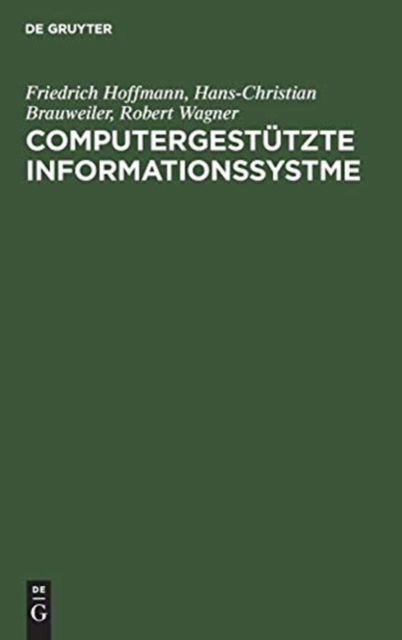 Cover for Friedrich Hoffmann · Computergestutzte Informationssystme (Hardcover Book) (1995)