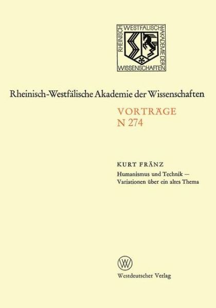 Natur-, Ingenieur- und Wirtschaftswissenschaften - Rheinisch-Westfalische Akademie der Wissenschaften - Kurt Franz - Kirjat - Springer Fachmedien Wiesbaden - 9783531082745 - 1978