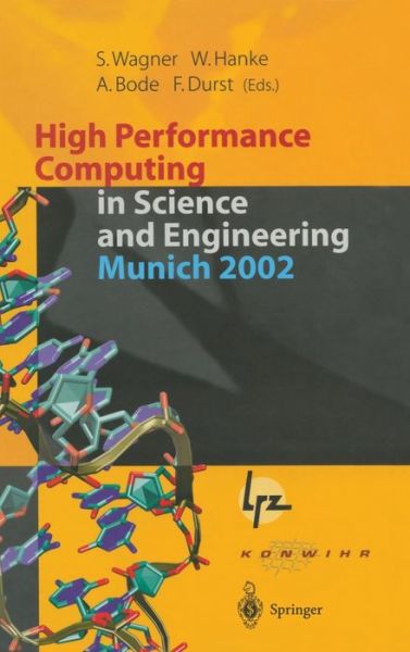 Cover for Siegfried Wagner · High Performance Computing in Science and Engineering in Munich 2002 (Hardcover Book) (2003)