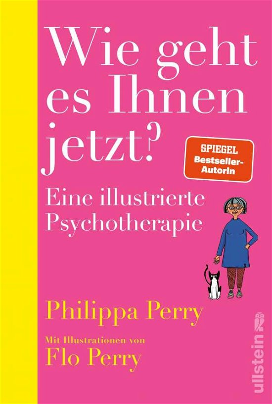 Wie geht es Ihnen jetzt? - Philippa Perry - Livros - Ullstein Verlag GmbH - 9783550201745 - 18 de outubro de 2021