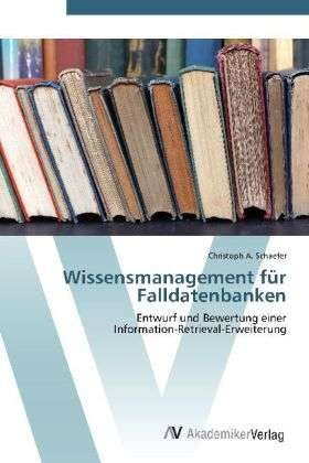 Cover for Schaefer · Wissensmanagement für Falldate (Bok)