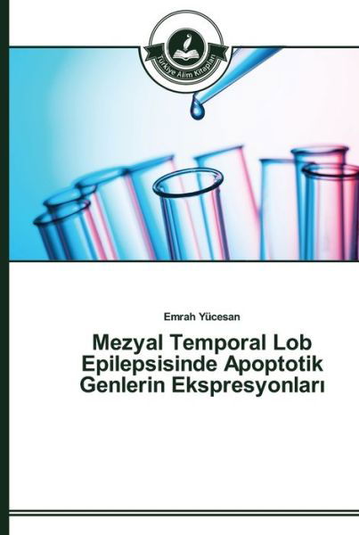 Cover for Yücesan · Mezyal Temporal Lob Epilepsisin (Book) (2014)