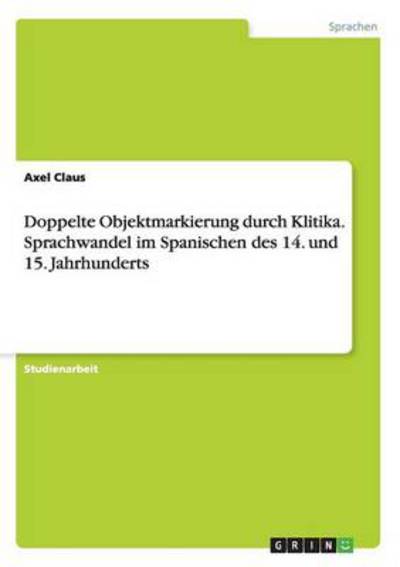 Cover for Claus · Doppelte Objektmarkierung durch K (Book) (2013)