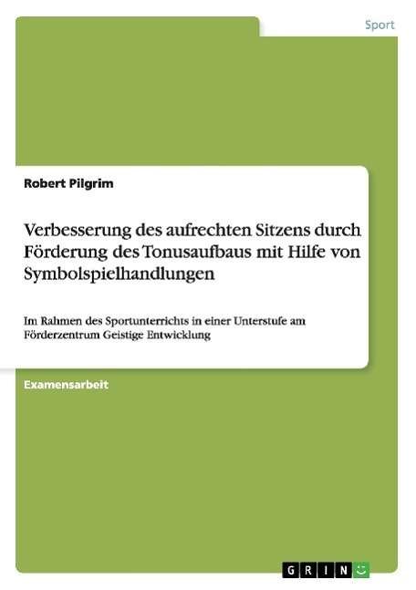 Cover for Pilgrim · Verbesserung des aufrechten Sit (Buch) [German edition] (2015)