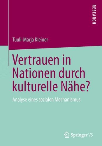 Cover for Tuuli-Marja Kleiner · Vertrauen in Nationen Durch Kulturelle Nahe?: Analyse Eines Sozialen Mechanismus (Paperback Book) [2014 edition] (2013)