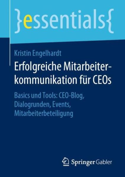 Erfolgreiche Mitarbeiterkomm - Engelhardt - Books -  - 9783658279745 - November 7, 2019