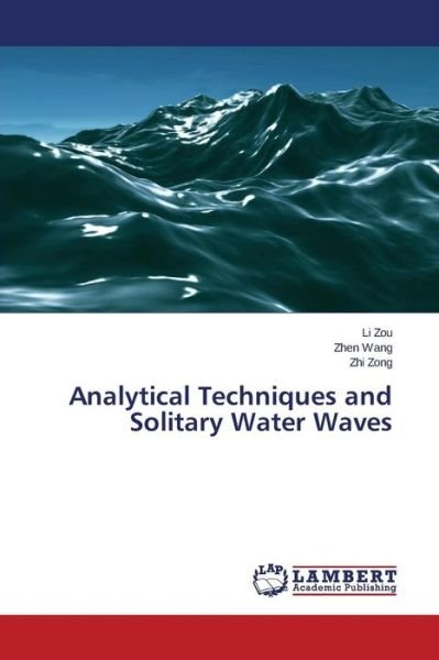 Cover for Zhi Zong · Analytical Techniques and Solitary Water Waves (Taschenbuch) (2014)